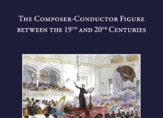 The Composer-Conductor Figure between the 19th and 20th Centuries